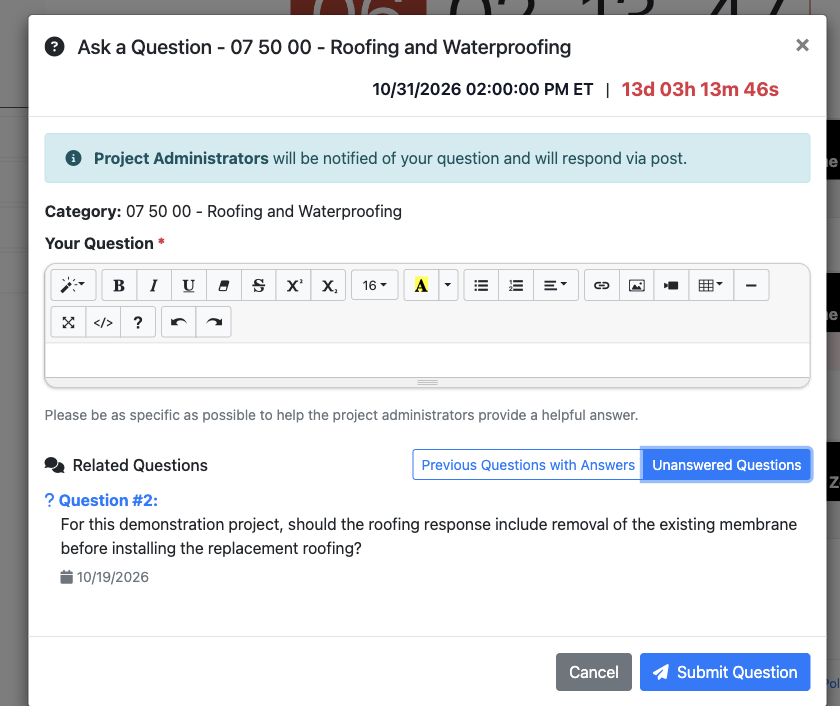Next, check Unanswered Questions. Another participant may already have asked your question, and an answer may already be in process.